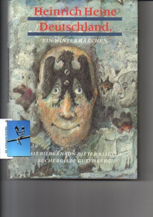 Deutschland. Ein Wintermärchen. Mit Bildern von Dieter Kliesch und einem Essay von Walter Grab. [Vorzugsausgabe mit Originalzeichnung].