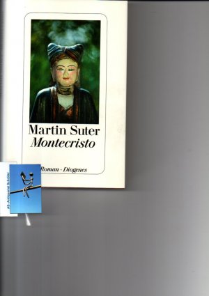 gebrauchtes Buch – Suter, Martin  – Montecristo. [signiert]. Roman.