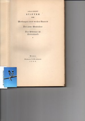 Wirkungen eines weißen Mantels / Der arme Wohltäter / Der Pförtner im Herrenhause. Mit drei ganzseitigen Original-Radierungen von Ferdinand Staeger.