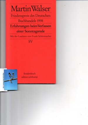 Erfahrungen beim Verfassen einer Sonntagsrede. [signiert, signed]. Friedenspreis des Deutschen Buchhandels 1998. Mit der Laudatio von Frank Schirrmacher […]