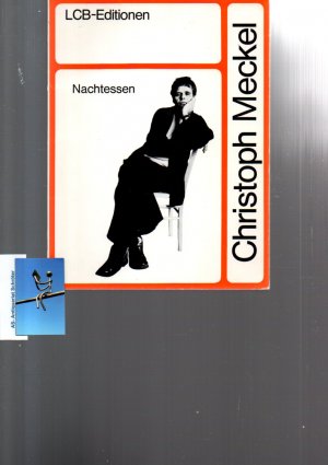 Nachtessen. [signiert, signed]. Literarisches Colloquium Berlin / Berliner Künstlerprogramm des DAAD.