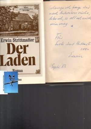 Der Laden. Roman. [signiert, signed, Widmung].