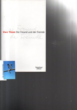 Der Freund und der Fremde. Eine Erzählung. [signiert, signed].