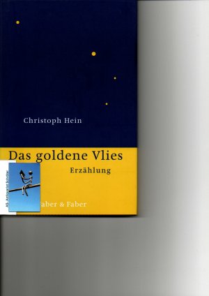 Das goldene Vlies. Erzählung. [signiert, signed].