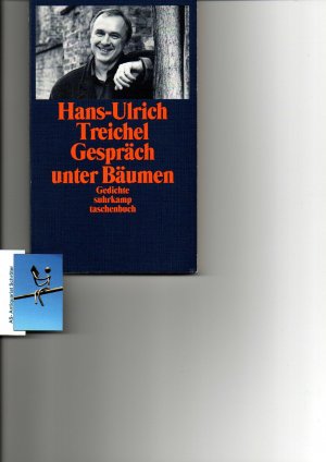 Gespräch unter Bäumen. Gesammelte Gedichte. [signiert, signed]. Ausgewählt und mit einem Nachwort von Rainer Weiss.