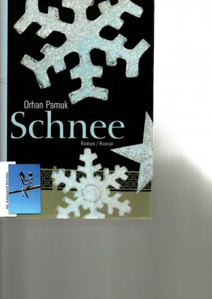 Schnee. Roman. [signiert, signed].