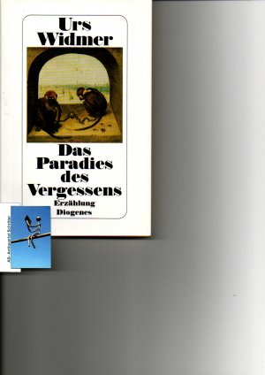 Das Paradies des Vergessens. Erzählung. [signiert, signed].