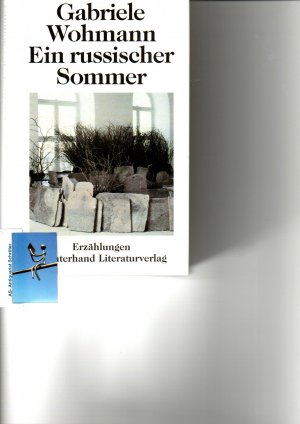 Ein russischer Sommer. Erzählungen. [signiert, signed].