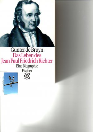 Das Leben des Jean Paul Friedrich Richter. Eine Biographie. [signiert, signed].