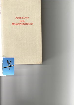 Der Hahnenschwanz. Mit Zeichnungen von Olaf Gulbransson. [signiert, signed, gewidmet].