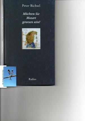 Möchten Sie Mozart gewesen sein? - Predigt für die andern. Eine Rede für Fernsehprediger. [signiert, signed].