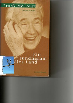 Ein rundherum tolles Land. Erinnerungen. [signiert, signed]. A.d. amerik. v. Rudolf Hermstein. OT: Tis. A Memoir.