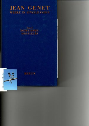 Werke in Einzelbänden. Konvolut aus 10 Bänden: 1: Notre-Dame-des-Fleurs. 2: Wunder der Rose. 3: Das Totenfest. 5: Tagebuch des Diebes. 6: Ein verliebter […]