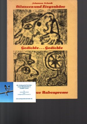 antiquarisches Buch – Schenk, Johannes  – Bilanzen und Ziegenkäse. (15) Gedichte...Gedichte.