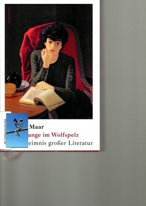 gebrauchtes Buch – Michael Maar – Die Schlange im Wolfspelz. Das Geheimnis großer Literatur.