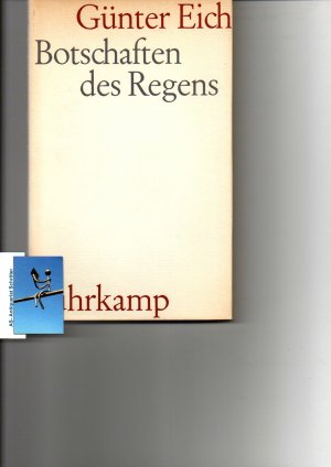 Botschaften des Regens. Gedichte. [signiert, signed]. 3.-5. Tausend.