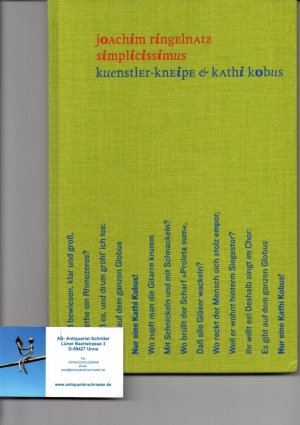 simplicissimus. kuenstler-kneipe & kathi kobus. Mit 8 farbigen Illustrationen und zwei Originallithographien von Florian Mitgutsch.