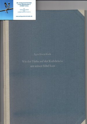 Wie der Türke auf der Karlsbrücke um seinen Säbel kam mit Holzstichen von Walther Kohlhase.