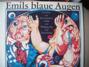 Emils blaue Augen. Grotesken. Herausgegeben von Ernst Schwitters und Friedhelm Lach. Erstdruck aus dem dem Kurt-Schwitters-Archiv Oslo.