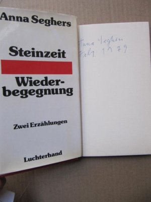 gebrauchtes Buch – Seghers, Anna  – Steinzeit - Wiederbegegnung.[signiert, signed]. Zwei Erzählungen.