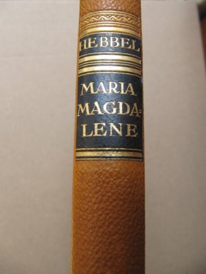 Maria Magdalena. Ein bürgerliches Trauerspiel in drei Akten. Mit (9 signierten ganzseitigen) Radierungen von Hugo Steiner-Prag.