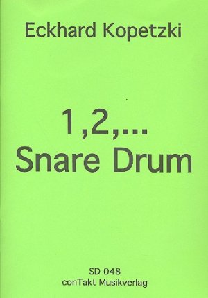 neues Buch – Eckhard Kopetzki – 1 2 Snare Drum Heft A für Snare Drum