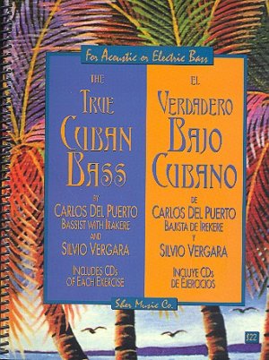 The true Cuban Bass (+Online Audio)