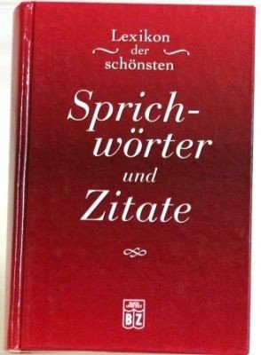 gebrauchtes Buch – Kristian Weidenfeld – Lexikon der schönsten Sprichwörter und Zitate