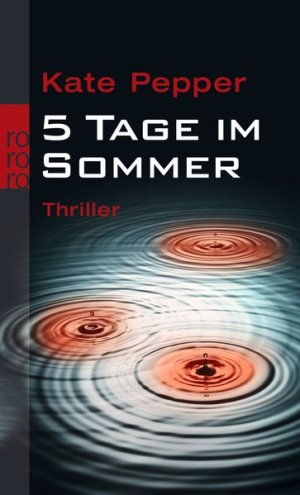 gebrauchtes Buch – Pepper, Kate und Teja Schwaner – 5 Tage im Sommer