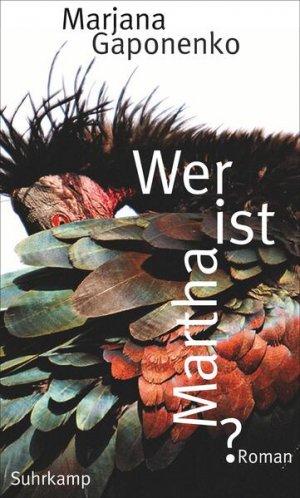 gebrauchtes Buch – Marjana Gaponenko – Wer ist Martha?: Roman