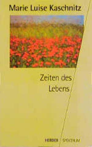 gebrauchtes Buch – Suhr Ulrike und Marie Luise Kaschnitz – Zeiten des Lebens.