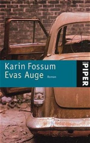 gebrauchtes Buch – Karin Fossum – Evas Auge: Roman (Piper Taschenbuch, Band 23859)