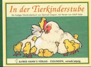 gebrauchtes Buch – Holst, Adolf und Gertrud Caspari – In der Tierkinderstube