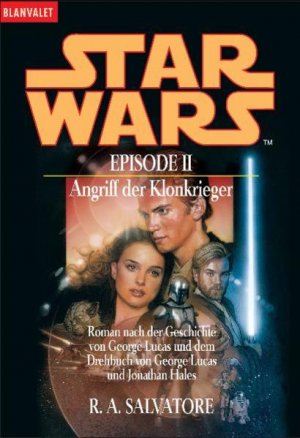 gebrauchtes Buch – Salvatore, R. A – Star Wars, Episode 2: Krieg der Sterne: Angriff der Klonkrieger