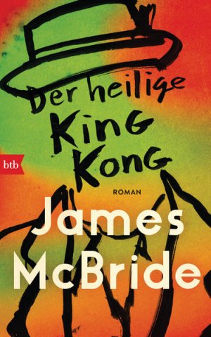 gebrauchtes Buch – McBride, James und Werner Löcher-Lawrence – Der heilige King Kong: Roman