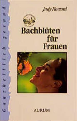 gebrauchtes Buch – Judy Howard – Bach-Blüten für Frauen