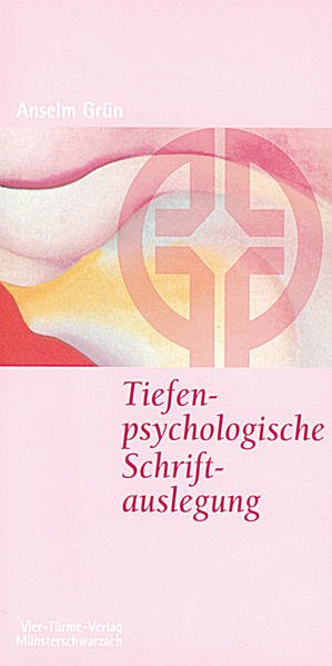 gebrauchtes Buch – Anselm Grün – Tiefenpsychologische Schriftauslegung. Münsterschwarzacher Kleinschriften Band 68