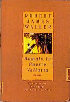 gebrauchtes Buch – Waller, Robert J – Damals in Puerto Vallarta