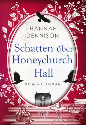 gebrauchtes Buch – Dennison, Hannah und Corinna Wieja – Schatten über Honeychurch Hall