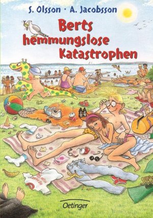 gebrauchtes Buch – Jacobsson, Anders – Berts hemmungslose Katastrophen