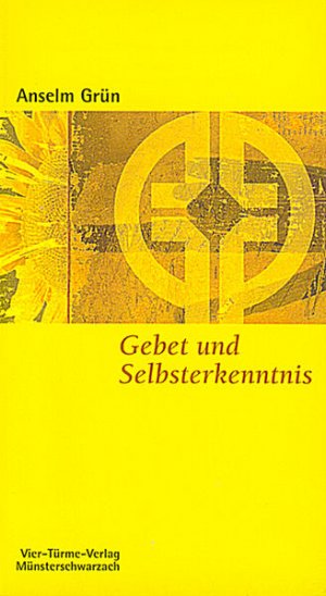 gebrauchtes Buch – Anselm Grün – Gebet und Selbsterkenntnis. Münsterschwarzacher Kleinschriften Band 1