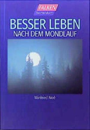 gebrauchtes Buch – Besser leben nach dem Mondlauf.