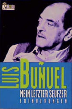 gebrauchtes Buch – Luis Bunuel – Mein letzter Seufzer