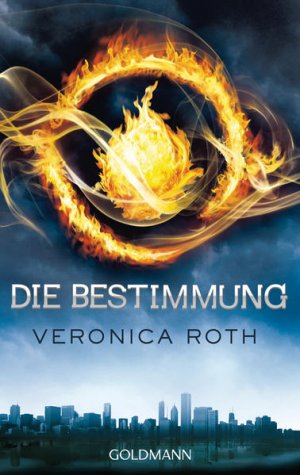 gebrauchtes Buch – Roth, Veronica und Petra Koob-Pawis – Die Bestimmung: Roman (Die Bestimmung-Reihe)