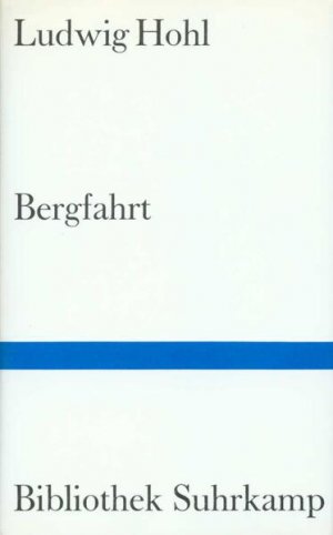 gebrauchtes Buch – Ludwig Hohl – Bergfahrt