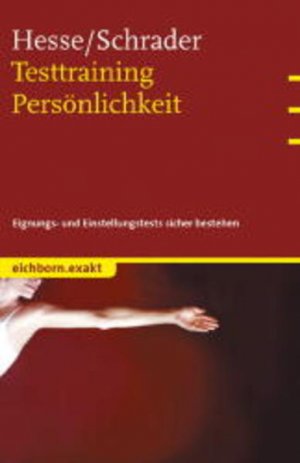 gebrauchtes Buch – Hesse, Jürgen und Hans Ch Schrader – Testtraining Persönlichkeit: Eignungs- und Einstellungstests sicher bestehen