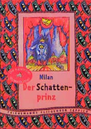 gebrauchtes Buch – Milan und Milan – Der Schattenprinz (Thienemanns Fliegender Teppich)