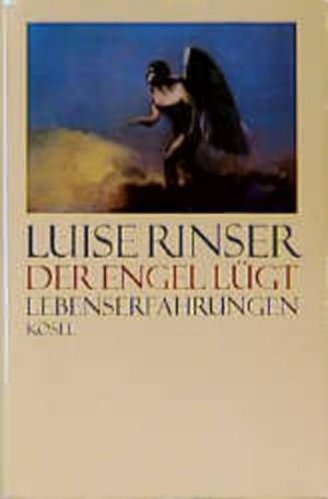 gebrauchtes Buch – Luise Rinser – Der Engel lügt