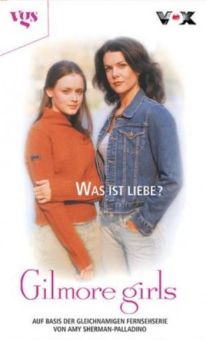 gebrauchtes Buch – Dubowski, Cathy E und Antje Görnig – Gilmore Girls, Bd. 3: Was ist Liebe?