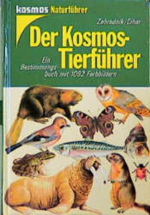 gebrauchtes Buch – Jiri Zahradnik und Jiri cihar – Der Kosmos- Tierführer. Ein Bestimmungsbuch